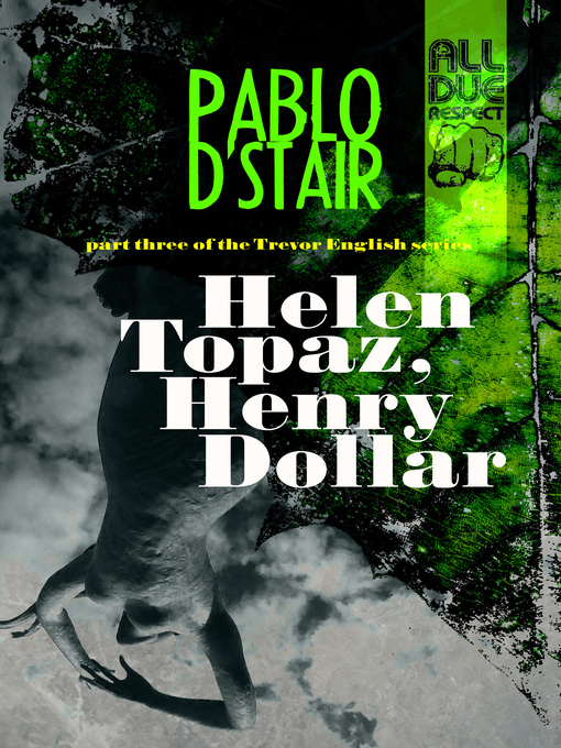 Title details for Helen Topaz, Henry Dollar by Pablo D'Stair - Available